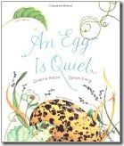 An Egg is Quiet An Egg is Quiet