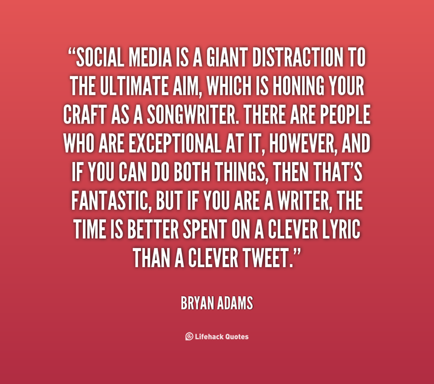 [quote-Bryan-Adams-social-media-is-a-.png]