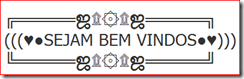 SEJAM BEM VINDOS SEJAM BEM VINDOS
