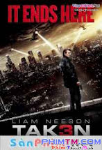 Taken 3: Dứt Điểm 2015