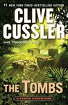 The Tombs by Clive Cussler The Tombs by Clive Cussler