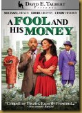 fool and his money