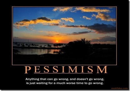 pessimism-murphys-law-restated-demotivational-poster-1255717014