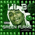 Lil_B_The_BasedGod_Green_Flame Lil_B_The_BasedGod_Green_Flame