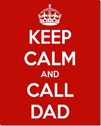 keep-calm-and-call-dad-15