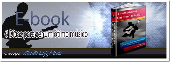 E-book 6 dicas para ser um ótimo músico E-book 6 dicas para ser um ótimo músico