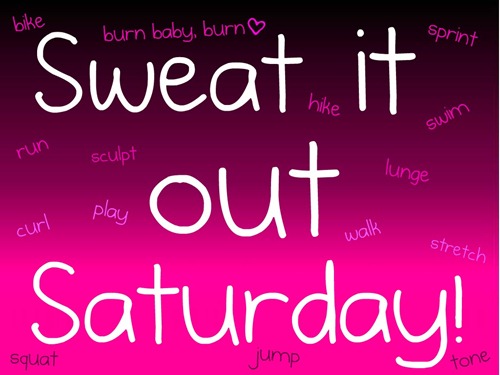 sweat it out saturday