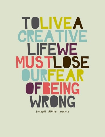 to-live-a-creative-life-we-must-lose-our
