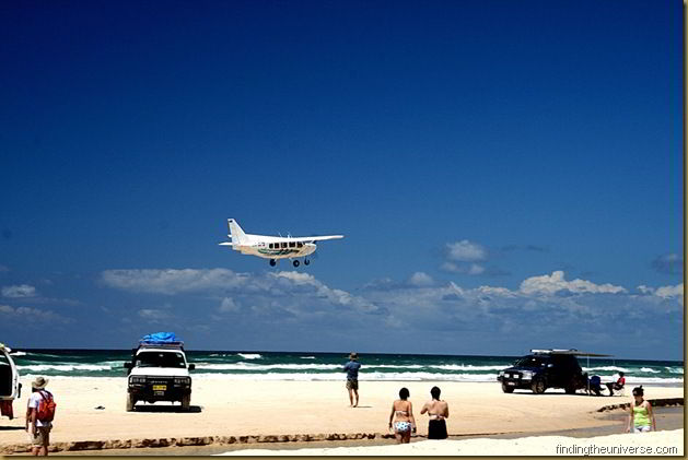 Planes landing on the beach are just one of the hazards...