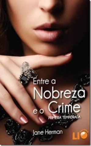 ENTRE_A_NOBREZA_E_O_CRIME_1344129422P ENTRE_A_NOBREZA_E_O_CRIME_1344129422P