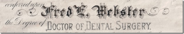 Frederick E Webster Dental Doctoral Diploma Name Cropped Frederick E Webster Dental Doctoral Diploma Name Cropped