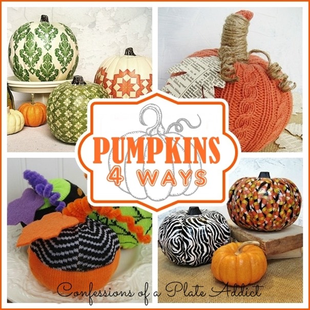 CONFESSIONS OF A PLATE ADDICT Pumpkins 4 Ways CONFESSIONS OF A PLATE ADDICT Pumpkins 4 Ways