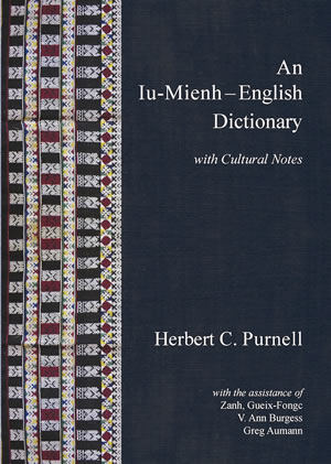 An Iu‐Mienh – English Dictionary with Cultural Notes