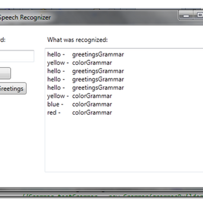 Making you app a better listener... Using multiple grammars to improve speech recognition and to allow for runtime, state based recognition configuration