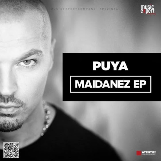 puya-lanseaza-maidanez-e-p-cu-piese-alese-de-fani-asculta-cum-suna-praf-cu-alex-velea-si-toate-celelalte_size1 puya-lanseaza-maidanez-e-p-cu-piese-alese-de-fani-asculta-cum-suna-praf-cu-alex-velea-si-toate-celelalte_size1