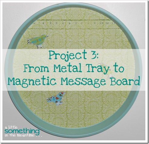 Metal Tray Project 3 Banner