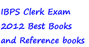 [IBPS-Clerk-Exam-2012-Best-Books-and-Reference-books%255B4%255D.png]
