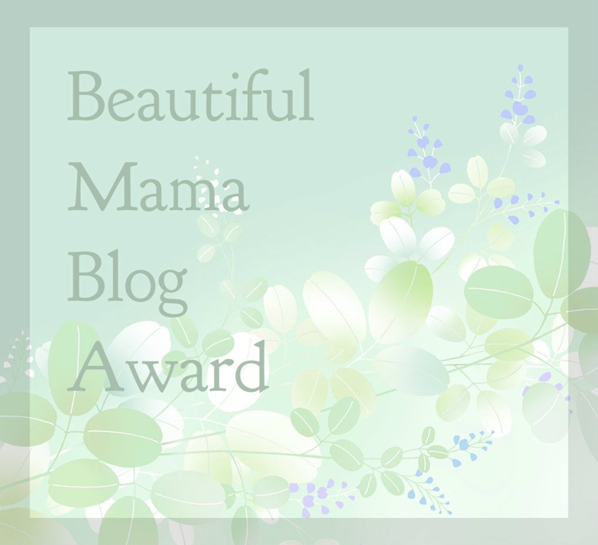 [beautiful-mama-blog-award13.jpg]