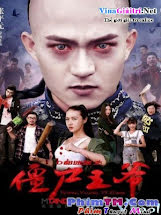 Cương Thi Vương Gia