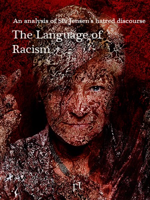 [The%2520language%2520of%2520Racism%2520-%2520Analysis%2520of%2520Siv%2520Jensen%2520hatred%2520discourse%2520Cover%255B4%255D.jpg]