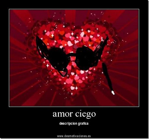 el amor es ciego (11) el amor es ciego (11)