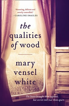 The Qualities of Wood - Mary Vensel White