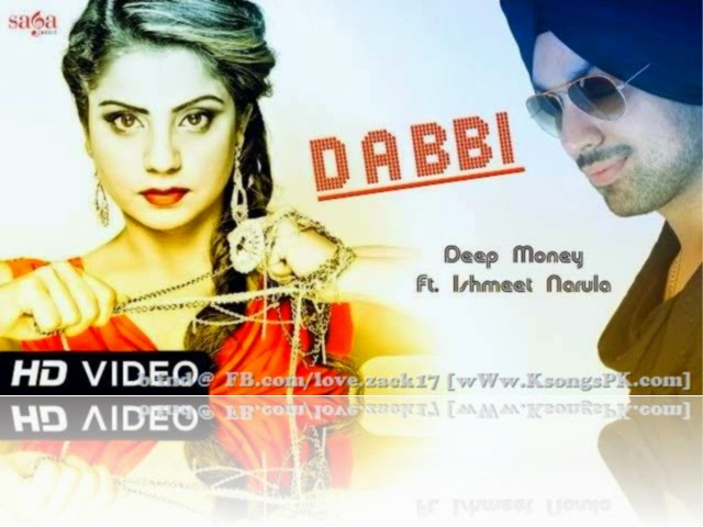 Dabbi by Deep Money ft. Ishmeet Narula New Song Audio Video Stream & Lyrics