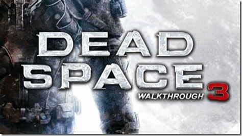 dead space 3 video walkthrough 00