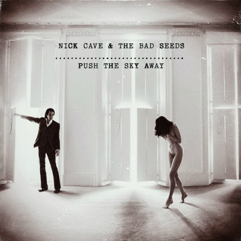 Nick-Cave-and-the-Bad-Seeds push the sky away