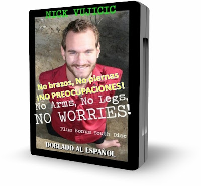 Nick.Vujicic.DVD.Spanish La Historia de Nick Vujicic