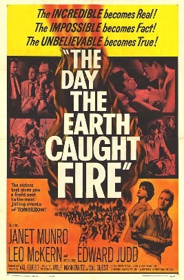 [The_Day_the_Earth_Caught_Fire_%2528movie_poster%2529%255B3%255D.jpg]