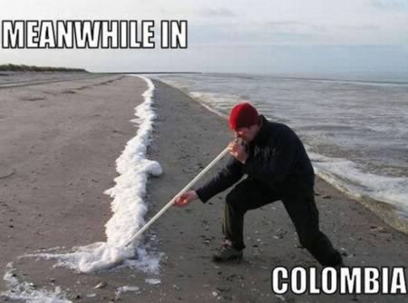 [Meanwhile-in-colombia%255B2%255D.jpg]