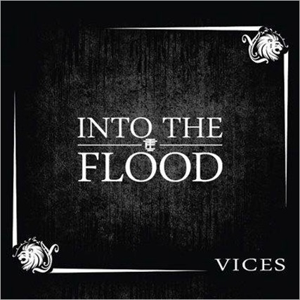 IntoTheFlood_Vices