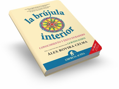 LA BRÚJULA INTERIOR, Alex Rovira Celma [ Libro ] – Para quienes intuyen que hay una manera diferente de vivir y desean encontrar la verdadera dirección de su vida