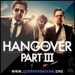 VA - Trilha Sonora do Filme Se Beber Não Case 3 (2013) CD VA - Trilha Sonora do Filme Se Beber Não Case 3 (2013), Baixar Cds, Download, Cds Completos