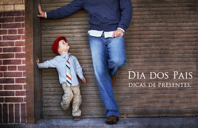 Presentes para o Dia dos Pais: Dicas de compras online. dia dos pais presentes