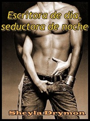 Escritora de día, seductora de noche Escritora de día, seductora de noche