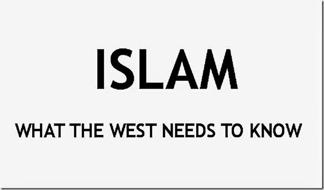 Islam- What the West Needs to know