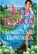 Sekeldused Honoriga - Julia London