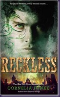 Reckless by Cornelia Funke Reckless by Cornelia Funke