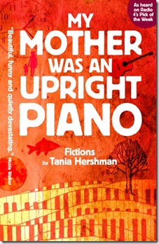 My Mother Was an Upright Piano