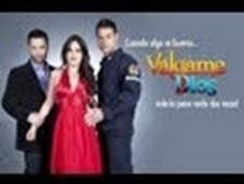 Valgame Dios Capitulo 4