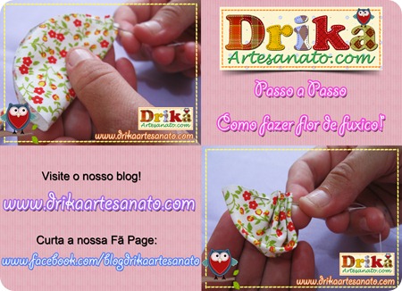 8 Passo a Passo como fazer fuxico Drika Artesanato post 8 Passo a Passo como fazer fuxico Drika Artesanato post