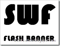 Ilustrasi SWF Flash Banner Pada Blog Ilustrasi SWF Flash Banner Pada Blog