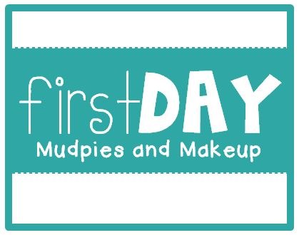 [FirstDayMudpiesandMakeup6.jpg]