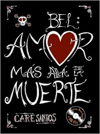 Bel amor m&aacute;s all&aacute; de la muerte