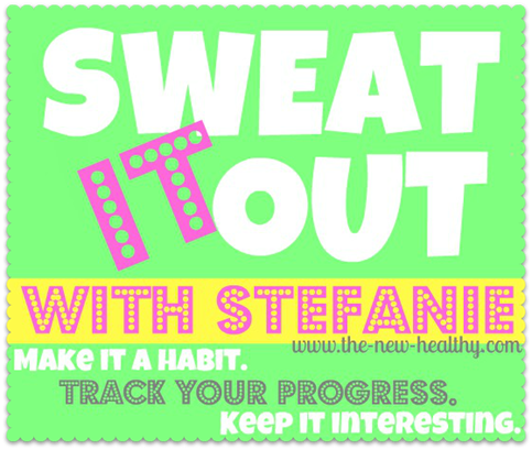 sweat it out with stefanie