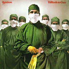 1981 - Difficult to Cure - Rainbow