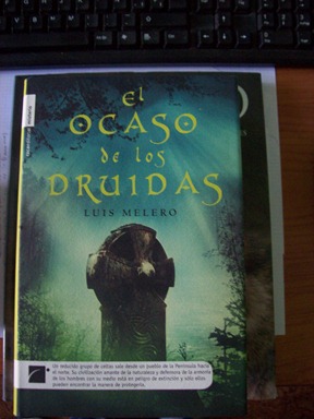 El ocaso de los druidas, LUIS MELERO El ocaso de los druidas, LUIS MELERO