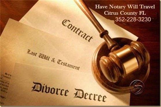 HAVE NOTARY WILL TRAVEL Citrus County and Surrounding areas, EYEONCITRUS.COM HAVE NOTARY WILL TRAVEL Citrus County and Surrounding areas, EYEONCITRUS.COM